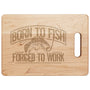 Born To Fish Rectangle Maple Wood Cutting Board