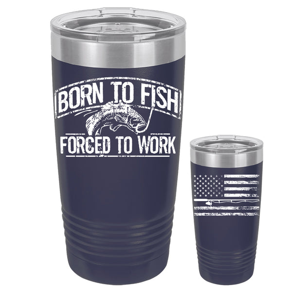 Born To Fish 20 Oz Double-Wall Vacuum Insulated Stainless Steel Tumbler