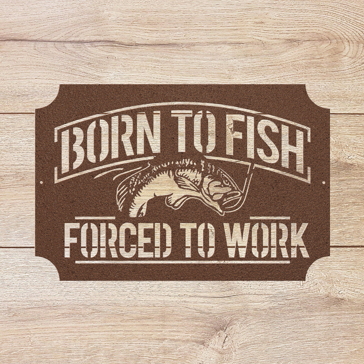 Born To Fish Full Steel Powder Coated Metal Sign