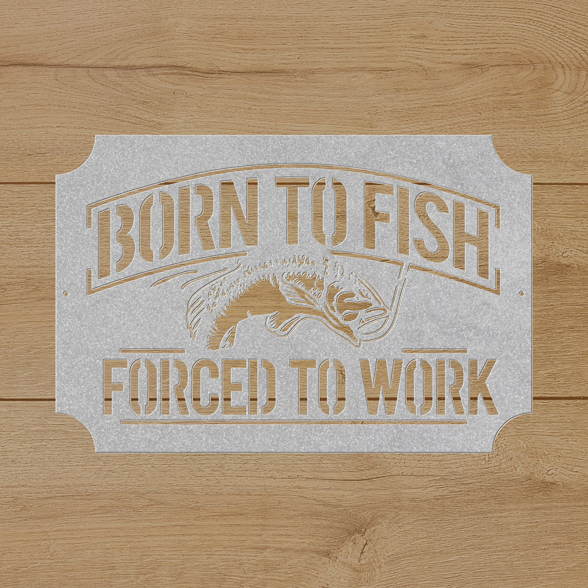 Born To Fish Full Steel Powder Coated Metal Sign