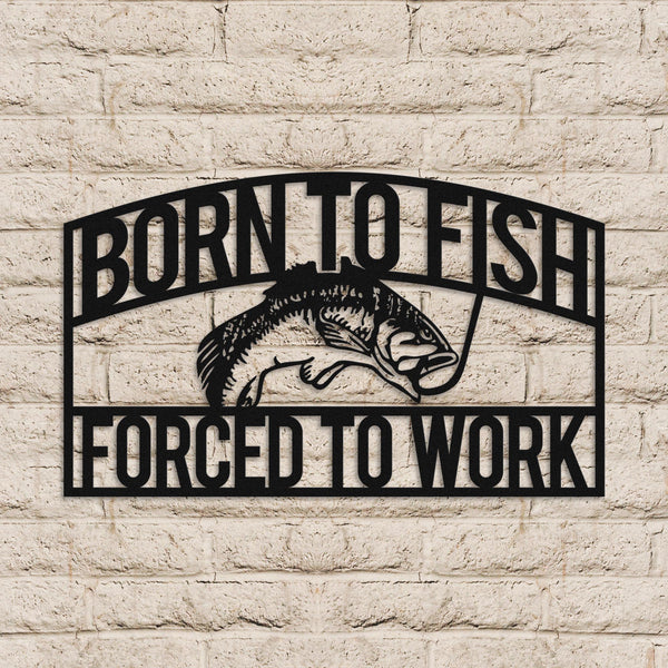 Born To Fish Hollow Steel Powder Coated Metal Sign