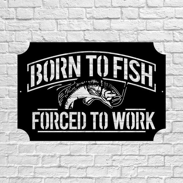 Born To Fish Full Steel Powder Coated Metal Sign